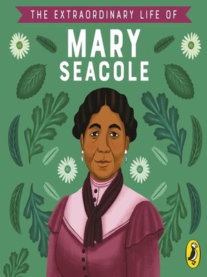 cover image of The Extraordinary Life of Mary Seacole